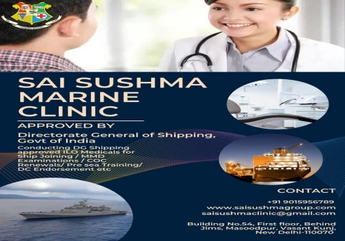 Sai Sushma Marine Clinic: DG Shipping Approved Doctor for Maritime Health
